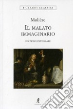 Il malato immaginario libro