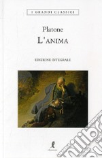 L'anima. Ediz. integrale libro