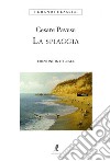 La spiaggia libro di Pavese Cesare Barbera G. (cur.)