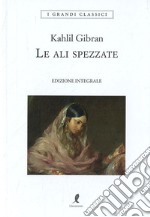 Le ali spezzate libro