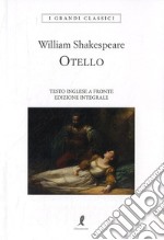 Otello. Testo inglese a fronte libro