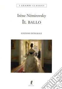 Il ballo. Ediz. integrale