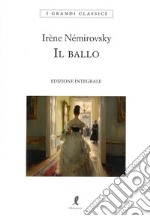 Il ballo. Ediz. integrale libro