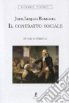 Il contratto sociale libro di Rousseau Jean-Jacques