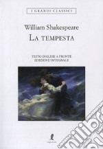 La tempesta. Testo inglese a fronte. Ediz. integrale libro