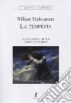 La tempesta. Testo inglese a fronte. Ediz. integrale libro