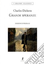 Grandi speranze. Ediz. integrale libro