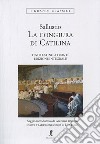La congiura di Catilina. Testo latino a fronte. Ediz. integrale libro