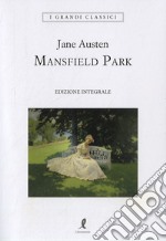 Mansfield Park. Ediz. integrale libro