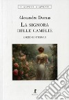 La signora delle camelie libro di Dumas Alexandre (figlio)