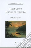 Cuore di tenebra libro di Conrad Joseph Fiorini S. (cur.)