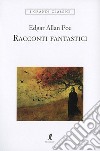 Racconti fantastici libro