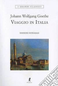 Viaggio in Italia. Ediz. integrale libro