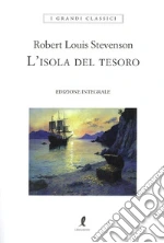 L'isola del tesoro. Ediz. integrale libro