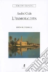 L'immoralista. Ediz. integrale libro