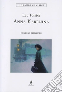 Anna Karenina. Ediz. integrale