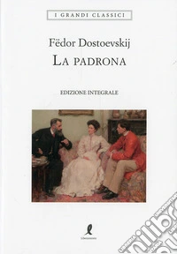 La padrona. Ediz. integrale