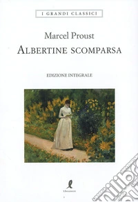 Albertine scomparsa. Ediz. integrale