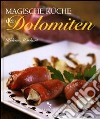 Magische Küche der Dolomiten libro