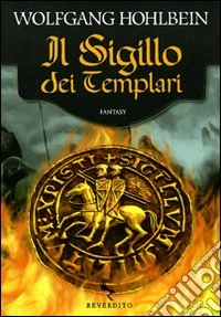 Il Sigillo dei templari libro