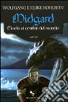 Midgard. L'isola ai confini del mondo libro di Hohlbein Wolfgang Hohlbein Heike