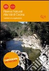 Riserve naturali Alta Val di Cecina. I sentieri e la vegetazione libro