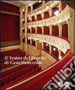 Il Teatro del popolo di Castelfiorentino libro