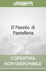 Il Passito di Pantelleria