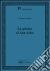 La guerra di San Saba libro