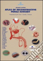 Atlas of reconstructive penile surgery. Ediz. illustrata