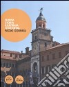 Nuova storia illustrata di Modena. Ediz. illustrata libro