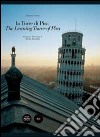 La Torre di Pisa. Ediz. italiana e inglese libro