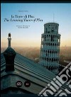 La Torre di Pisa. Ediz. italiana e inglese libro di Caleca Antonino