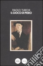 Il gioco di Piero libro