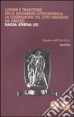 Luoghi e traiettorie della sociabilità ottocentesca: la costruzione del ceto dirigente ad Arezzo