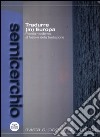 Semicerchio (2011). Vol. 2: Tradurre(in) Europa. Poesia moderna al festival della traduzione libro