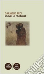 Come le farfalle libro