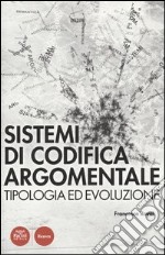 Sistemi di codifica argomentale. Tipologia ed evoluzione