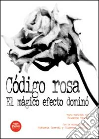 Código rosa. El mágico efecto dominó