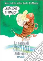 La satira di Staino. Antologica 1979-2013. Ediz. illustrata