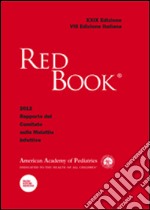 Red Book 2012. 29º rapporto del Comitato sulle malattie infettive