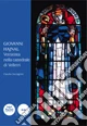 Giovanni Hajnal vetratista nella cattedrale di Velletri. Ediz. illustrata