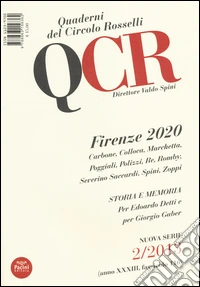 QCR. Quaderni del Circolo Fratelli Rosselli (2013). Vol. 2: Firenze 2020 libro