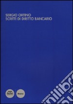 Scritti di diritto bancario libro