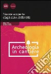 Nuove scoperte dagli scavi di Baratti. Archeologia in cantiere libro