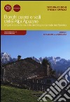 Borghi paesi e valli delle Alpi Apuane. Origini e storia tra la valle del Magra e la valle del Serchio. Vol. 1: Da Sarzana a Montignoso libro di Bogazzi Guglielmo Marchini Pietro