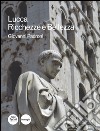 Lucca. Ricchezze e bellezza. Ediz. illustrata libro