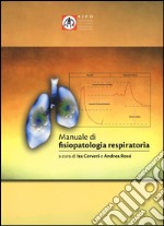 Manuale di fisiopatologia respiratoria libro