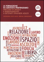 La formazione in contesto penitenziario. Percorsi di lingua e insegnamento a detenuti stranieri adulti