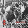 Gino Bartali. Campione toscano libro